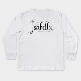 Name Isabella. Kids Long Sleeve T-Shirt